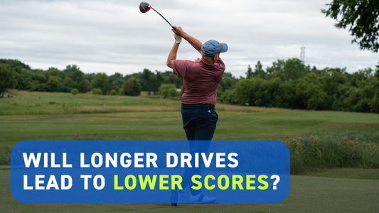 Will Longer Drives Help You Shoot Lower Scores?