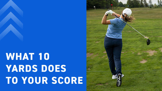 What 10 More Yards Really Does to Your Score (Backed by On-Course Data)