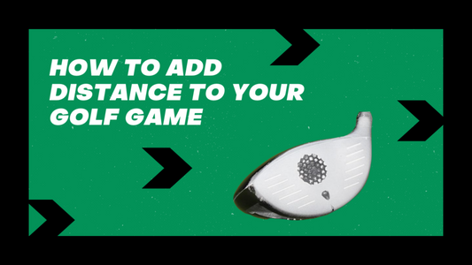 Practical Golf: Why You Want to Add Distance